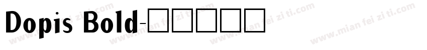 Dopis Bold字体转换